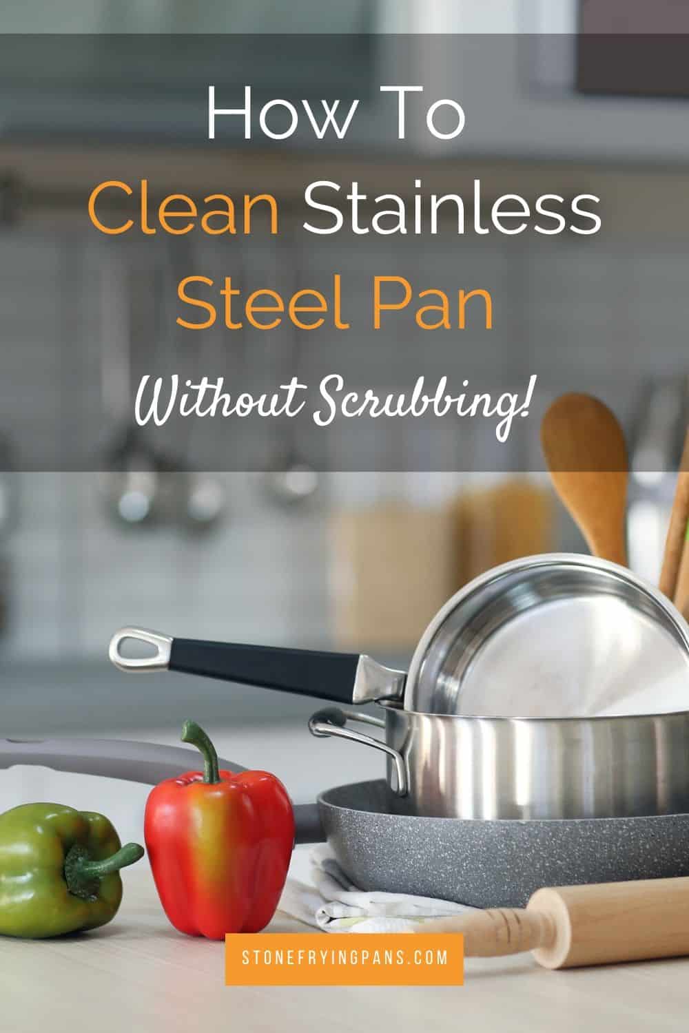 cleaning stainless steel pans
